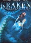 電影 北海巨妖 Kraken Tentacles Of The Deep (2006)