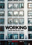 2023美劇 我工作故我在 第一季 Working: What We Do All Day 英語中字