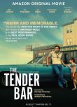 2021美國劇情《溫柔酒吧/The Tender Bar》本·阿弗萊克.英語中字