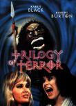 1975恐怖電影【膽破心驚】【Trilogy of Terror Karen Black】【英語中字】